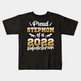 Proud Stepmom Of A 2022 Valedictorian For Class Of 2022 Graduation Kids T-Shirt